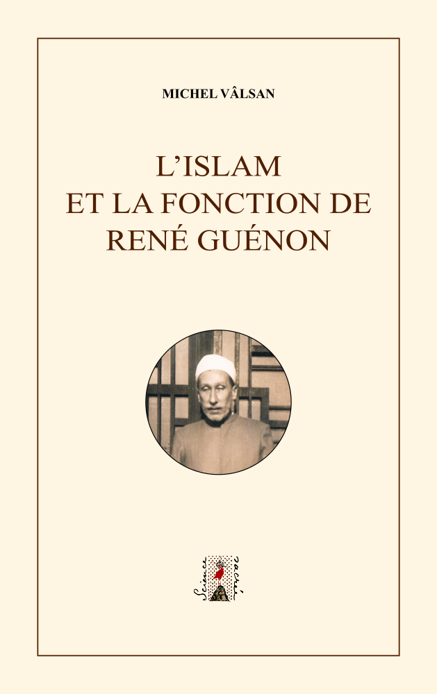 L islam et la fonction de rene guenon michel valsan 1000