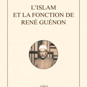 L islam et la fonction de rene guenon michel valsan 1000