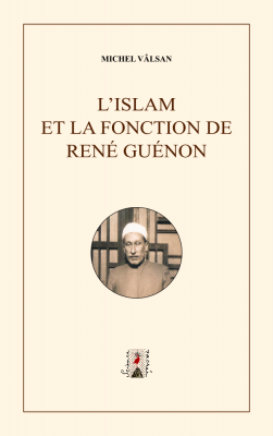 L islam et la fonction de rene guenon michel valsan 1000